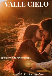 Libro. "Valle Cielo: La historia de Allie y Nina" Leer online