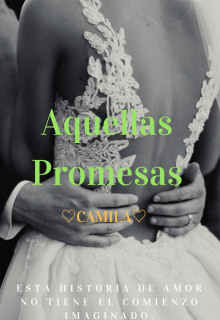Libro. "Aquellas Promesas." Leer online