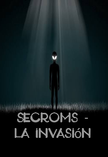 Libro. "Secroms - La invasión" Leer online