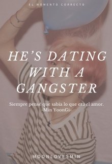 Libro. "He&#039;s Dating with a Gangster" Leer online