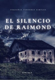 El silencio de Raimond. 