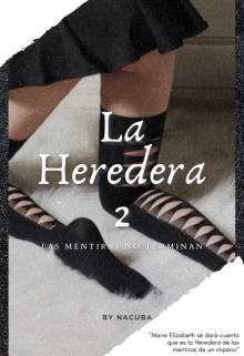 Libro. "La Heredera 2" Leer online