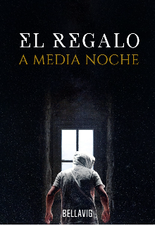 Libro. "El Regalo: A Media Noche" Leer online
