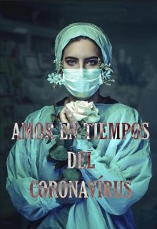 Amor en tiempos del Coronavirus