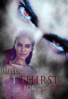 Book. "I Thirst For You" read online