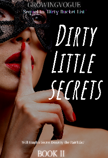 Book. "Dirty Little Secrets: Book 2" read online
