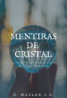 Mentiras de cristal 