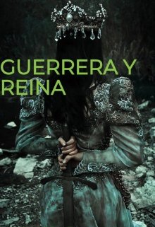 Guerrera Y Reina