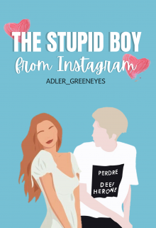 The Stupid Boy from Instagram