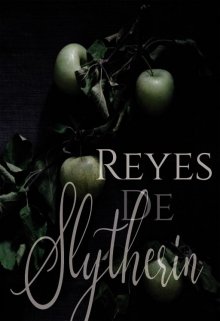 Libro. "Reyes de Slytherin" Leer online