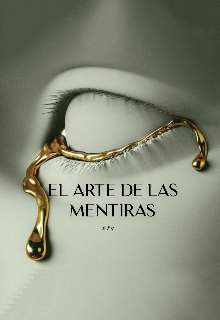 El arte de las mentiras