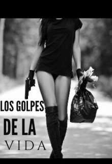 Los golpes de la Vida