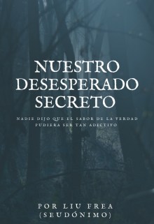Libro. "Nuestro Desesperado Secreto" Leer online