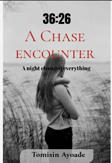 Book. "36:26 A Chase Encounter " read online