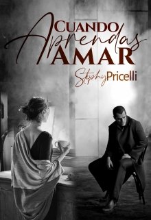 Libro. "Cuando aprendas Amar" Leer online
