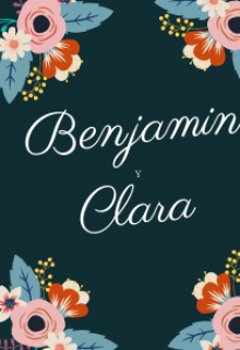 Libro. "Benjamín Y Clara " Leer online