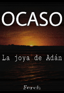 Ocaso - La joya de Adán