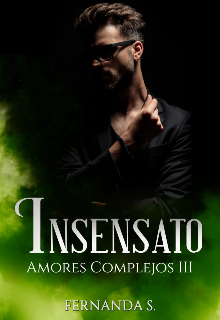 Libro. "Insensato Libro 3" Leer online