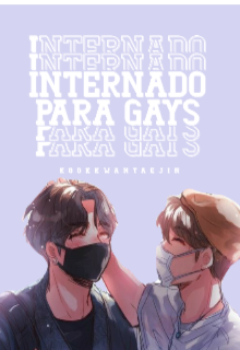 Internado para gays ♡ Junghope