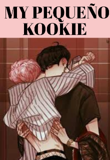 Libro. "Mi Pequeño Kookie---kookmin ( libro 1 ) " Leer online