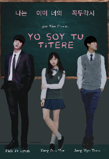 Yo Soy Tu TÍtere.   나는 이미 너의 꼭두각시