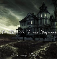 Libro. "La Mansión Lunar Infernal" Leer online