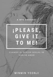 Libro. "Os ~namgi~ ¡please, give it to me!" Leer online