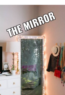 The mirror 