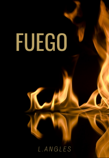 Libro Fuego, capítulo Fuego, página 1 leer en línea