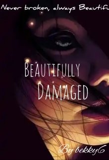 Beautifully Damaged Read Books Online Download Fb2 Mobi Epub On Booknet Beautifully Damaged Read Books Online Download Fb2 Mobi Epub On Booknet