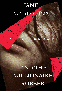 Book. "Jane Magdalena and the Millionaire robber" read online