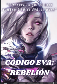 Código Eva: Rebelión 