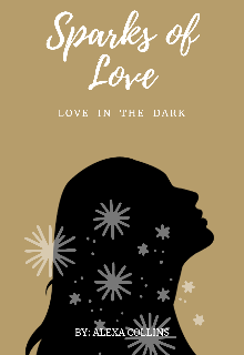 Libro. "Sparks Of Love - Love In The Dark" Leer online