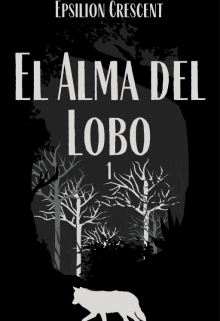 Libro. "El Alma del Lobo" Leer online