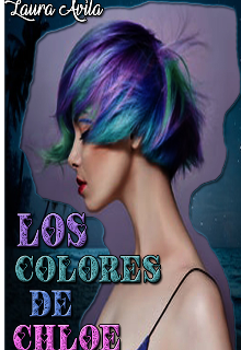 Libro. "Los Colores de Chloe" Leer online