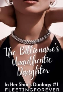 Book. "The Billionaire's Unauthentic Daughter" read online