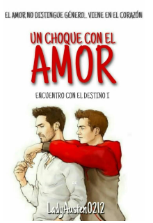 Un Choque Con El Amor