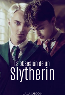 Libro. "La obsesión de un Slytherin (fanfic Drarry)" Leer online