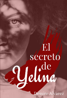 El secreto de Yelina 