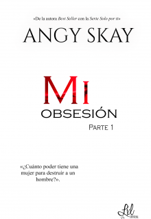 Libro. "Mi obsesión" Leer online