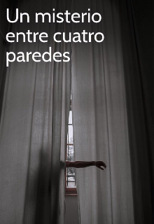 Un misterio entre cuatro paredes 