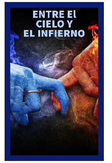 Entre el Cielo y el Infierno