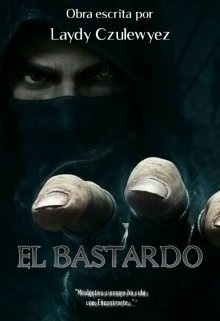 Libro. "El Juego #02.5 (el Bastardo)" Leer online