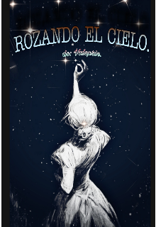 Rozando el cielo∆