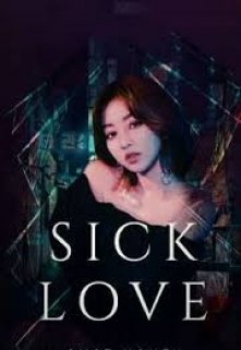 Sick Love