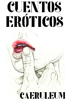 Libro. "Cuentos eróticos" Leer online