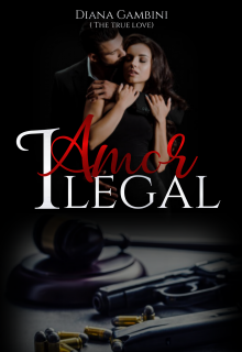 Libro. "Amor ilegal" Leer online