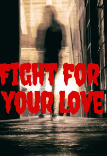 Book. "Fight for your love" read online