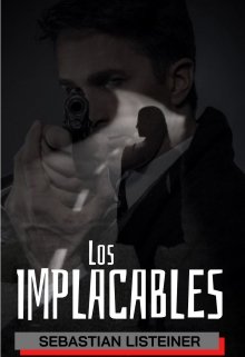 Libro. "Los implacables" Leer online
