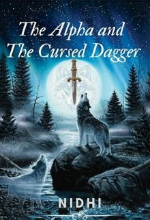 Book. "The Alpha and The Cursed Dagger" read online
